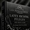 Latex richtig pflegen Profi-Guide von Meurers Latex Reparatur Service